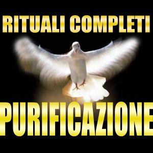 Rituali propiziatori di Purificazione