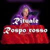 RITUALE SAPO VERMELHO (ROSPO ROSSO)