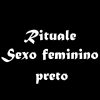 GRANDE RITUALE SEXO FEMININO PRETO