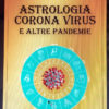 Astrologia coronavirus ed altre pandemie di Amata Gioviale